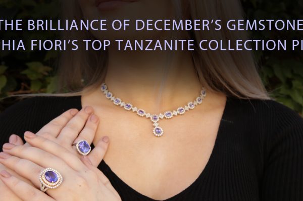 The Brilliance of December's Gemstone: Sophia Fiori's Top Tanzanite Collection Picks