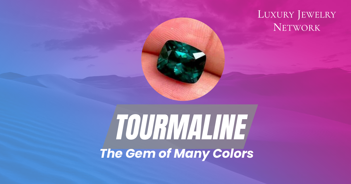 Tourmaline: The Gem of Many Colors 