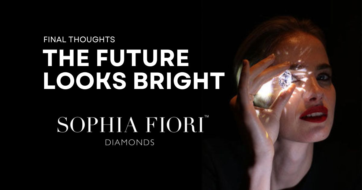 The Future for Lab Diamonds is bright