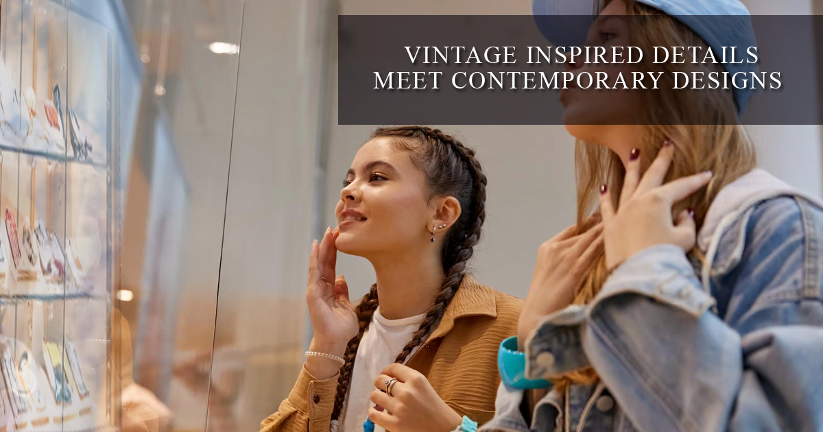 Vintage-Inspired Details Meet Contemporary Designs